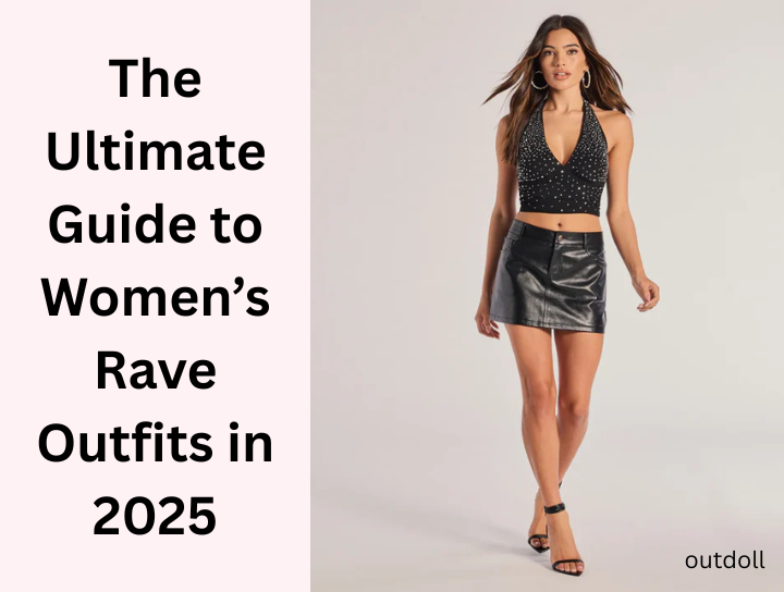 The Ultimate Guide to Women’s Rave Outfits – Outdoll
